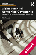 Cover of Global Financial Networked Governance: The Power of the Financial Stability Board and its Limits (eBook)