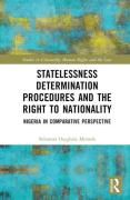 Cover of Statelessness Determination Procedures and the Right to Nationality: Nigeria in Comparative Perspective