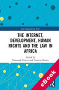 Cover of The Internet, Development, Human Rights and the Law in Africa (eBook)