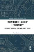 Cover of Corporate Group Legitimacy: Reconceptualising the Corporate Group