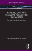Cover of Banking Law and Financial Regulation in Pakistan: The Role of Lender of Last Resort