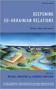Cover of Deepening EU-Ukrainian Relations: What, Why, and How?