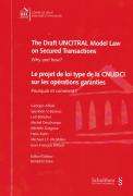 Cover of The Draft UNCITRAL Model Law on Secured Transactions: Why and How?