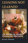 Cover of Lessons Not Learned: 10 Steps to Stable Financial Markets
