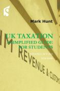 Cover of UK Taxation: A Simplified Guide for Students - Finance Act 2021 Edition