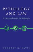 Cover of Pathology and Law: A Practical Guide for the Pathologist