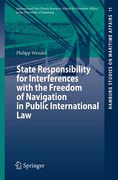 Cover of State Responsibility for Interferences with the Freedom of Navigation in Public International Law