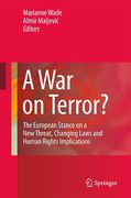 Cover of War on Terror? The European Stance on a New Threat, Changing Laws and Human Rights Implications