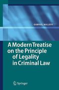 Cover of A Modern Treatise on the Principle of Legality in Criminal Law