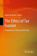 Cover of The Ethics of Tax Evasion: Perspectives in Theory and Practice