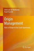 Cover of Origin Management: Rules of Origin in Free Trade Agreements