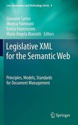 Cover of Legislative XML for the Semantic Web: Principles, Models, Standards for Document Management