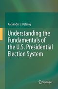 Cover of Understanding the Fundamentals of the U.S. Presidential Election System