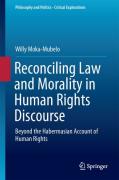 Cover of Reconciling Law and Morality in Human Rights Discourse: Beyond the Habermasian Account of Human Rights