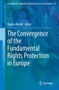 Cover of The Convergence of the Fundamental Rights Protection in Europe