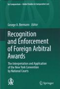Cover of Recognition and Enforcement of Foreign Arbitral Awards: The Interpretation and Application of the New York Convention by National Courts