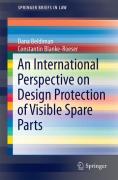 Cover of Design Law Protection of Component Parts in the EU and the Us: Considerations Towards a Compromise