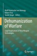 Cover of Dehumanization of Warfare: Legal Implications of New Weapon Technologies