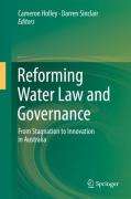 Cover of Reforming Water Law and Governance: From Stagnation to Innovation in Australia