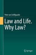 Cover of Law and Life: Why Law?