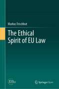 Cover of The Ethical Spirit of EU Law