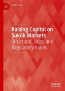 Cover of Raising Capital on Sukuk Markets: Structural, Legal and Regulatory Issues