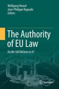 Cover of The Authority of EU Law: Do We Still Believe in It?