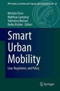 Cover of Smart Urban Mobility: Law, Regulation, and Policy