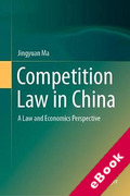 Cover of Competition Law in China: A Law and Economics Perspective (eBook)