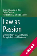Cover of Law as Passion: Systems Theory and Constitutional Theory in Peripheral Modernity (eBook)