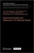 Cover of Defending Checks and Balances in EU Member States: Taking Stock of Europe&#8217;s Actions