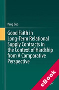 Cover of Good Faith in Long-Term Relational Supply Contracts in the Context of Hardship from A Comparative Perspective (eBook)