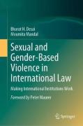 Cover of Sexual and Gender-Based Violence in International Law: Making International Institutions Work