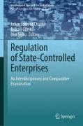 Cover of Regulation of State-Controlled Enterprises: An Interdisciplinary and Comparative Examination