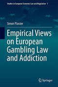 Cover of Empirical Views on European Gambling Law and Addiction