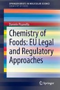 Cover of Chemistry of Foods: EU Legal and Regulatory Approaches