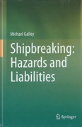 Cover of Shipbreaking: Hazards and Liabilities