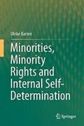 Cover of Minorities, Minority Rights and Internal Self-Determination