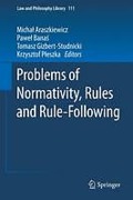 Cover of Problems of Normativity, Rules and Rule Following