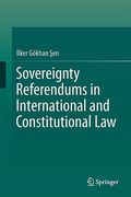Cover of Sovereignty Referendums in International and Constitutional Law