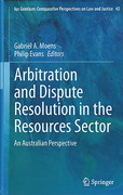 Cover of Arbitration and Dispute Resolution in the Resources Sector: An Australian Perspective