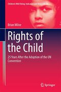 Cover of Rights of the Child: 25 Years After the Adoption of the Un Convention
