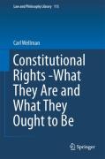 Cover of Constitutional Rights: What They are and What They Ought to be