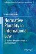 Cover of Normative Plurality in International Law: A Theory of the Determination of Applicable Rules