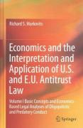 Cover of Economics and the Interpretation and Application of U.S. and E.U. Antitrust Law I-II