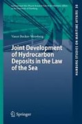 Cover of Joint Development of Hydrocarbon Deposits in the Law of the Sea