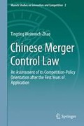 Cover of Chinese Merger Control Law: An Assessment of its Competition-Policy Orientation After the First Years of Application