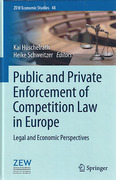 Cover of Public and Private Enforcement of Competition Law in Europe: Legal and Economic Perspectives
