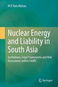 Cover of Nuclear Energy and Liability in South Asia: Institutions, Legal Frameworks and Risk Assessment Within Saarc