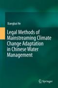 Cover of Legal Methods of Mainstreaming Climate Change Adaptation in Chinese Water Management